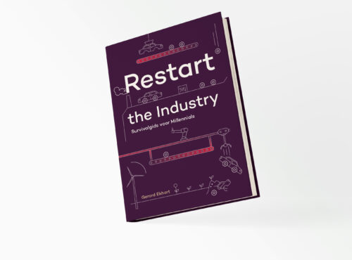Restart the Industry - Survivalgids voor Millennials         **** VOORPUBLICATIE ****